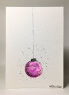 Original Hand Painted Christmas Card - Bauble Collection - Pink and Silver Bauble - eDgE dEsiGn London